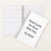 Carnet good luck in your new job. you traitor! (À l'intérieur)