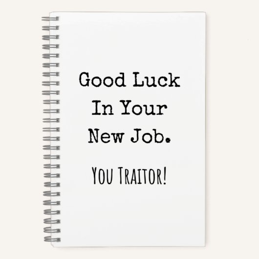 Carnet good luck in your new job. you traitor! (Recto)