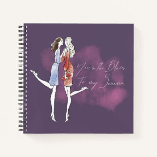 Carnet Gossip Girl - Tu es le Blair de ma Serena
