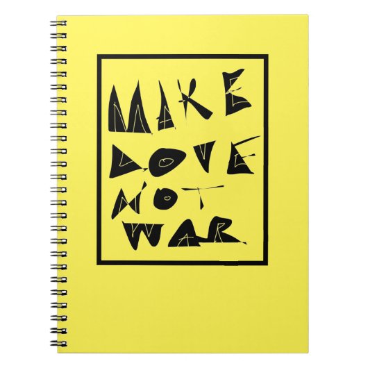 Carnet Graphisme « Faire l'amour pas la guerre ». (Devant)