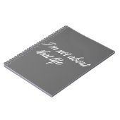 Carnet Grey Je ne parle pas de cette vie (Côté gauche)