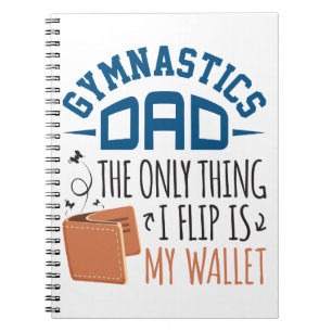 Carnet Gymnastique Papa la seule chose que je tourne est