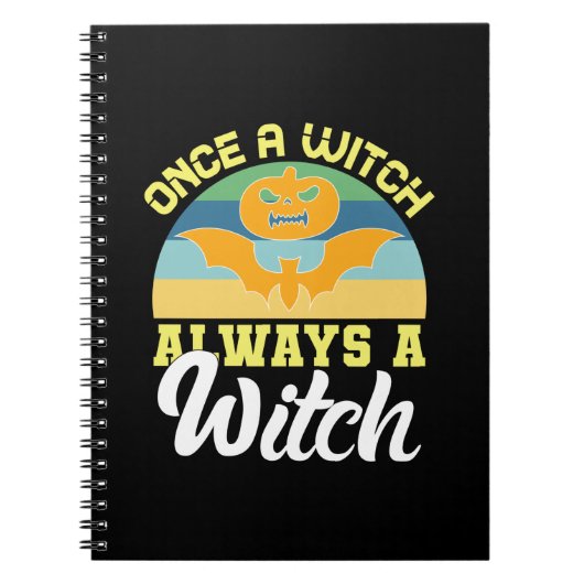 Carnet Halloween Once A Witch Always A Witch Birthday (Devant)