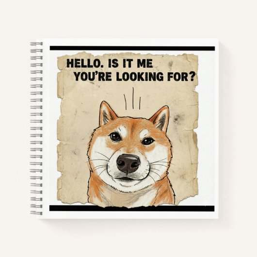 Carnet Hello. Is It Me You're Looking For? - Funny Shiba (Devant)