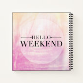 Carnet Hello Weekend (Dos)