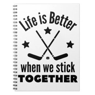 Carnet Hockey sur glace : La vie est meilleure quand on r