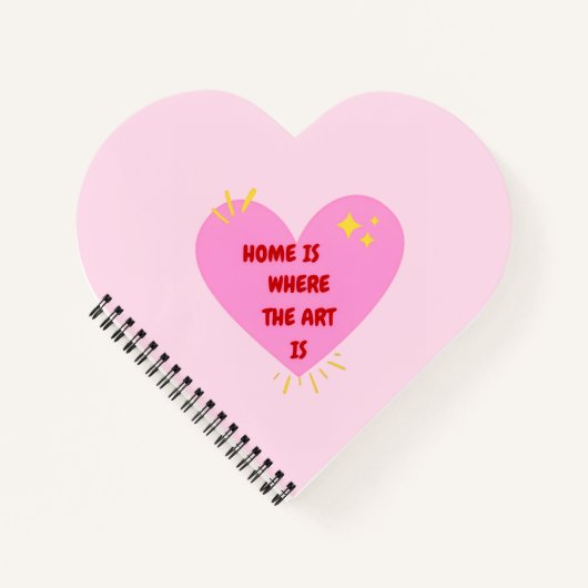 Carnet Home Is Where The Art Is – Cute Heart Inspirationa (Devant)