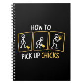 Carnet How to Pick up Chicks Funny Sarcastic Sarcasm Joke (Devant)