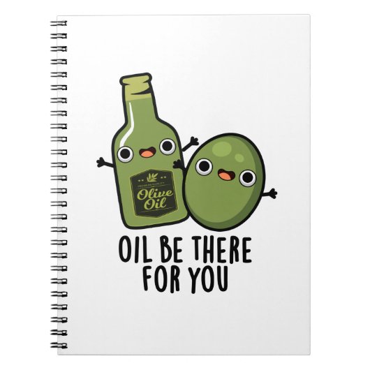 Carnet Huile Soyez Là Pour Vous Amusant Pun Olive (Devant)