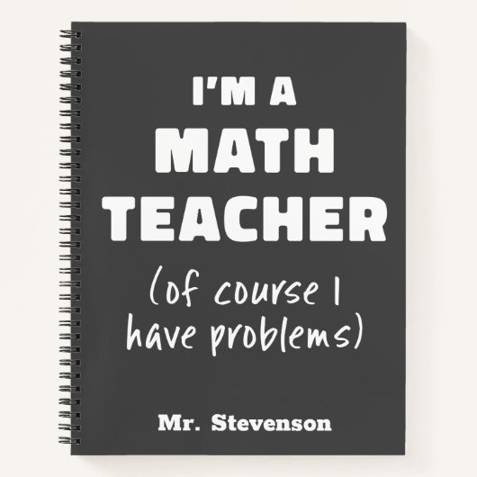 Carnet Humour de professeur de maths drôle Citation perso (Devant)
