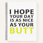 Carnet I Hope your day is As Nice As Your Butt (Devant)