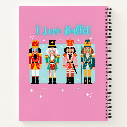 Carnet I Love Ballet Nutcrackers Notebook (Dos)