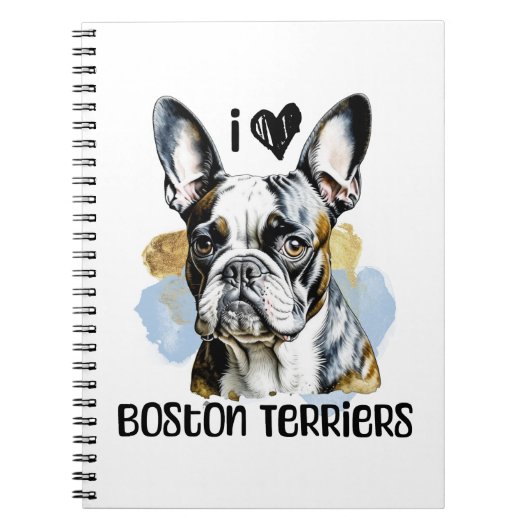 Carnet I Love Boston Terriers (Devant)