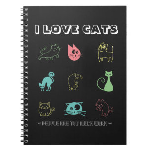 Carnet I Love Cats - Les Gens Sont Trop De Travail (V5)