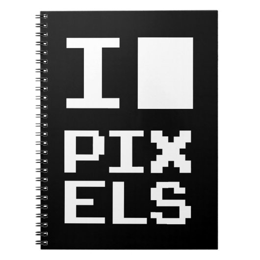 Carnet I Love Pixels, design geek, art des pixels (Devant)