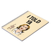 Carnet I Told Ya Notebook (Côté gauche)