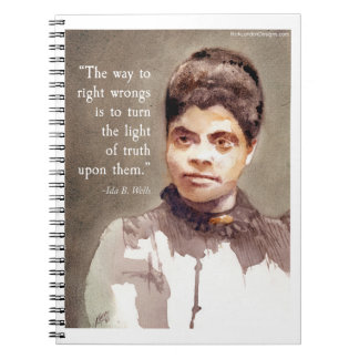 Carnet Ida B Wells et citation "Juste et faux"