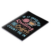 Carnet If It Involves Knitting and Coffee Count Me In (Côté gauche)
