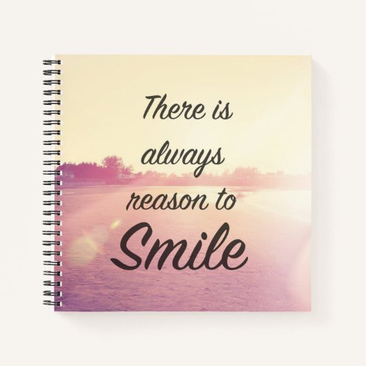 Carnet Il Y A Toujours Une Raison De Sourire (Devant)