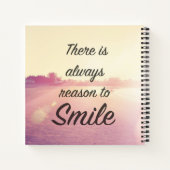 Carnet Il Y A Toujours Une Raison De Sourire (Dos)
