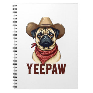 Carnet Illustration de chien western YeePaw Pug cowboy vi