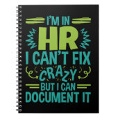 Carnet I'm In HR I Can't Fix Crazy Funny Human Resources (Devant)