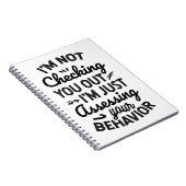 Carnet I'm Just Assessing Your Behavior (Côté Droit)