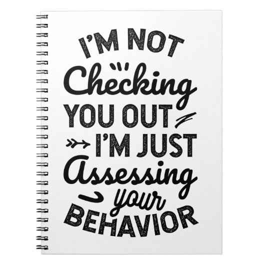 Carnet I'm Just Assessing Your Behavior (Devant)