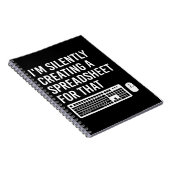 Carnet I'm Silently Creating A Spreadsheet Actuary Funny (Côté Droit)
