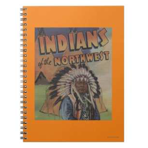 Carnet Indiens du nord-ouest - chef indien et Teepee