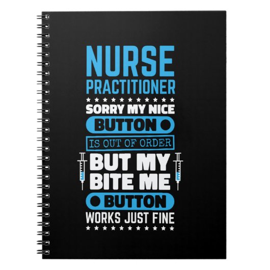 Carnet Infirmière praticienne Bite Me Button Works Nursin (Devant)