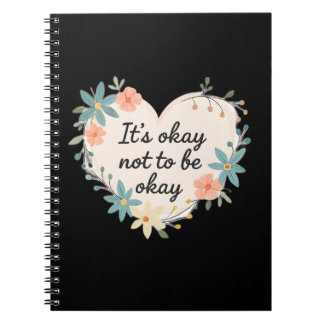 Carnet It’s Okay Not to Be Okay – Mental Health Awareness