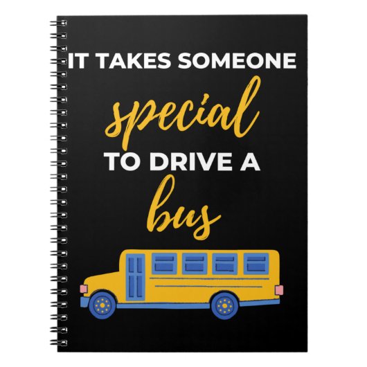 Carnet It Takes Someone Special To Drive A Bus (Devant)