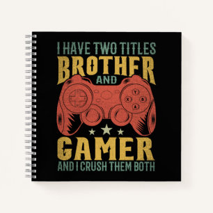 Carnet J'Ai Deux Titres Frère Et Gamer, Amusant Gamer