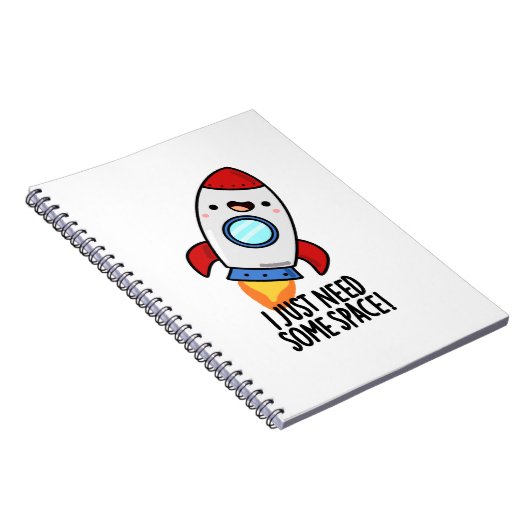 Carnet J'ai juste besoin d'un peu d'espace Blague de fusé (Côté Droit)