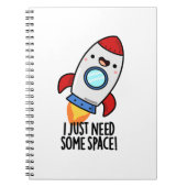 Carnet J'ai juste besoin d'un peu d'espace Blague de fusé (Devant)