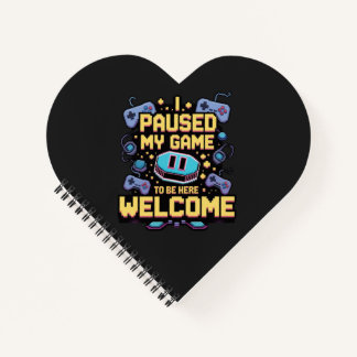 Carnet J'Ai Suspendu Mon Jeu Pour Être Ici Bienvenue Game