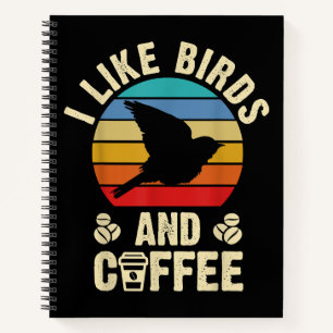 Carnet J'aime Birds & Coffee Funny vintage Birds thème lo