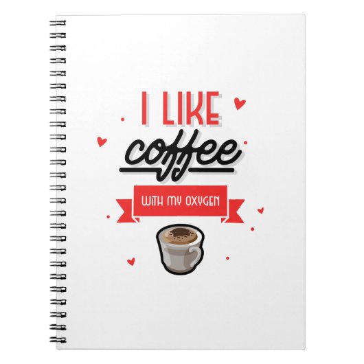 Carnet J'aime le café avec mon oxygène (Devant)