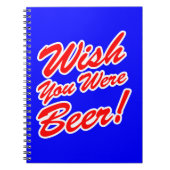 Carnet J'Aimerais Que Tu Sois Bière ! (Devant)