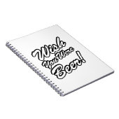 Carnet J'Aimerais Que Tu Sois Bière ! (Côté Droit)