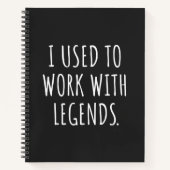 CARNET J'AVAIS L'HABITUDE DE TRAVAILLER AVEC LES LÉGENDES (Devant)