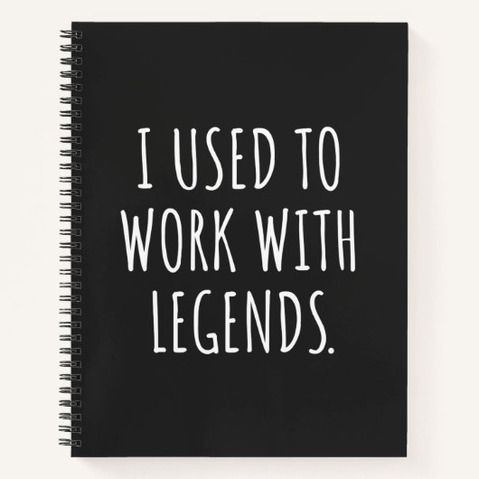 CARNET J'AVAIS L'HABITUDE DE TRAVAILLER AVEC LES LÉGENDES (Devant)