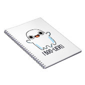 Carnet Je crois drôle positif fantôme jeu de mots (Côté Droit)