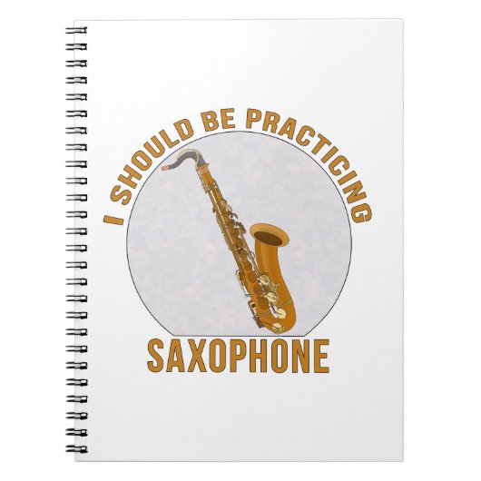 Carnet Je Devrais Pratiquer Le Saxophone (Devant)