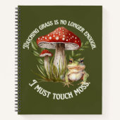 Carnet "Je dois toucher la mousse" (Devant)