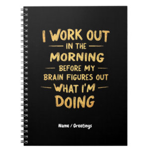 Carnet Je fais de l'exercice le matin avant que mon cerv