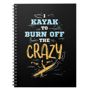 Carnet Je Kayak Pour Brûler Le Fou