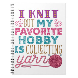 Carnet Je Knit Mais Mon Hobby Favori Est De Collecter Du 