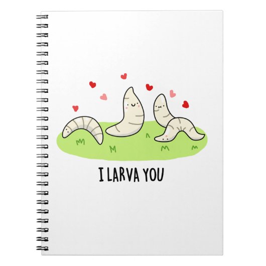 Carnet Je Larvae Vous Funny Larvae Amour Pun (Devant)